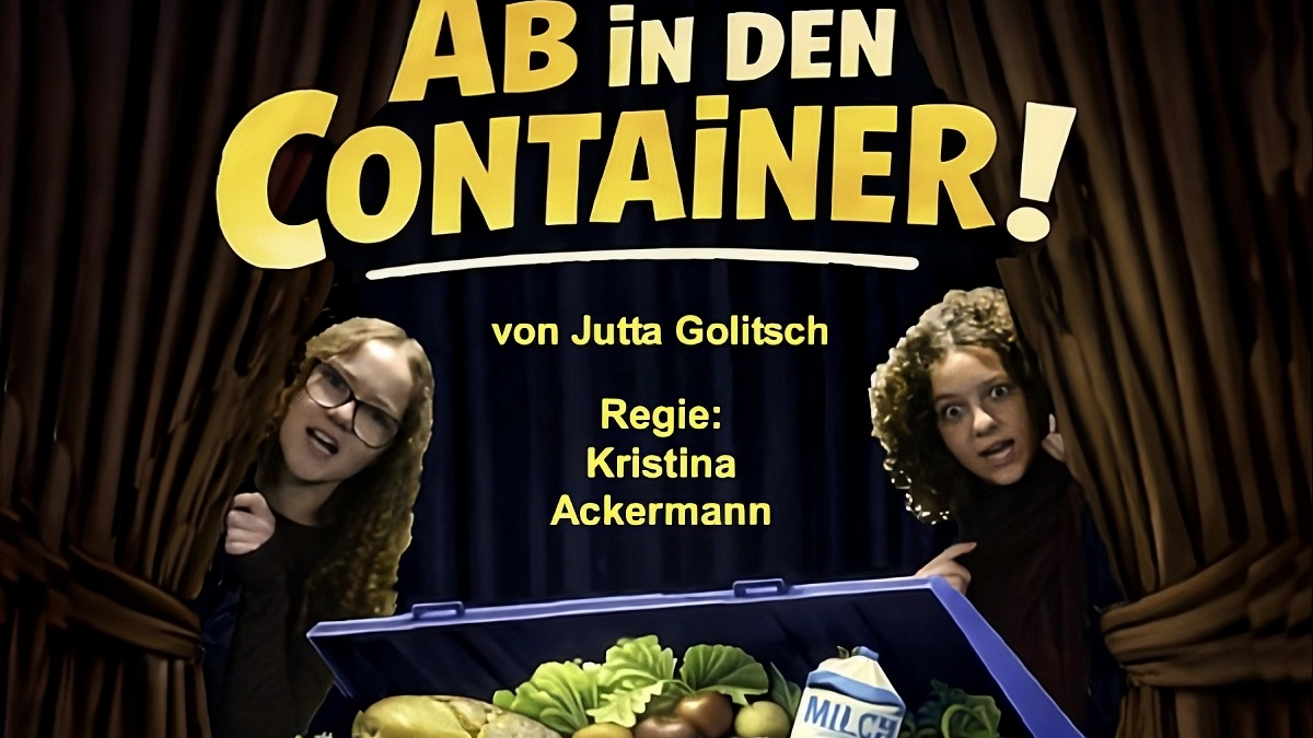 Theaterstück "Ab in den Container!"